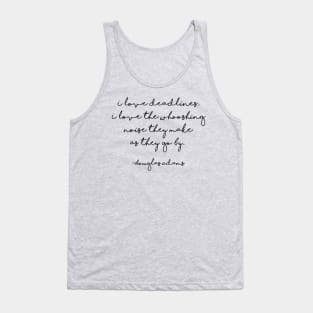 Deadlines Tank Top